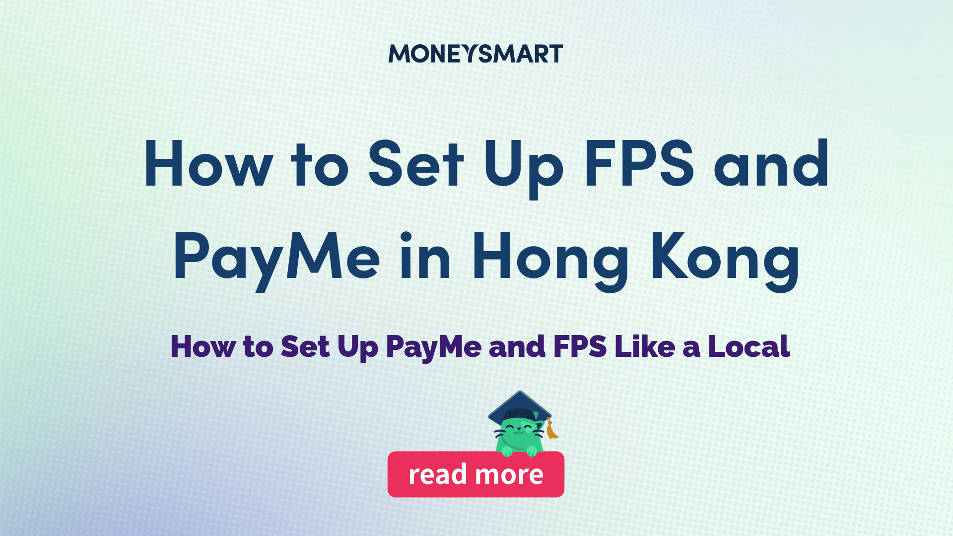 How to Set Up FPS and PayMe in Hong Kong: A Step-by-Step Guide